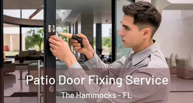 Patio Door Fixing Service The Hammocks - FL