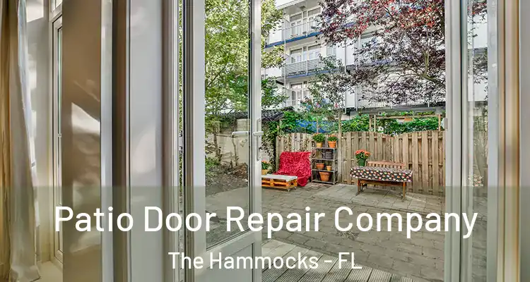  Patio Door Repair Company The Hammocks - FL
